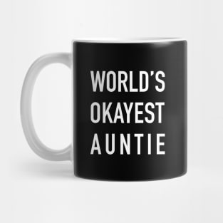 WORLD’S OKAYEST AUNTIE White Typography Mug